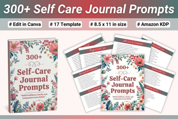 300 Self Care Journal Prompts
