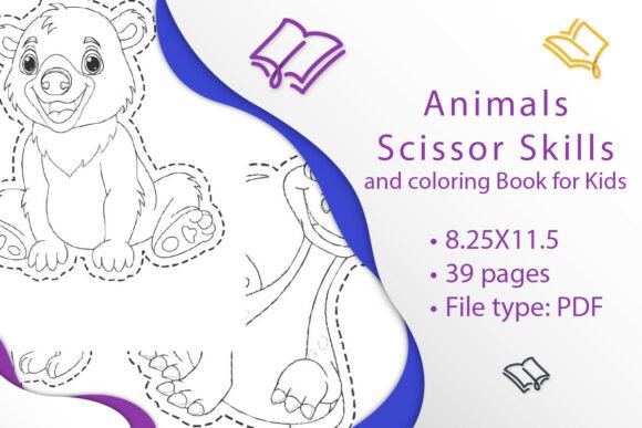 Animals Scissor Skills and Coloring Book: A Fun Way to Build Fine Motor Skills in Young Learners